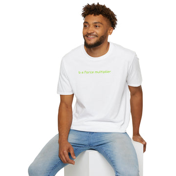 be a force multiplier - 2 the Point T's - by FletchAnswers.com Printify
