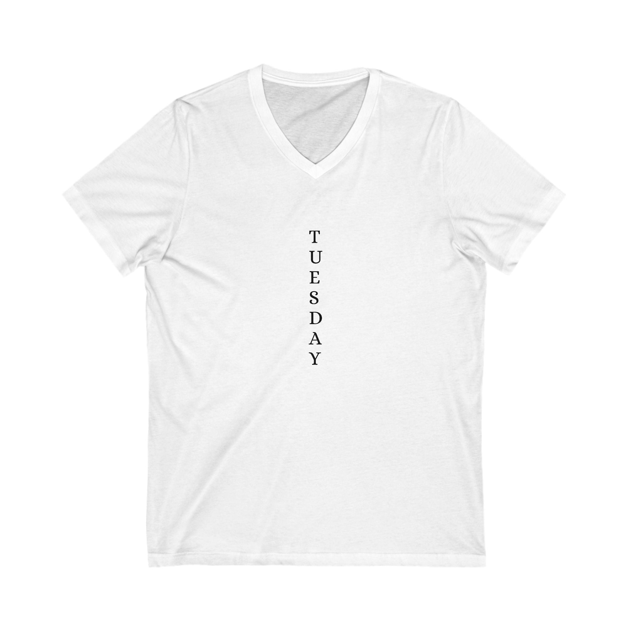 Tuesday T Shirt -  Women Unisex Jersey Short Sleeve V-Neck Tee, Casual V-Neck Tee, Comfortable Graphic Shirt, Everyday Unisex Top,