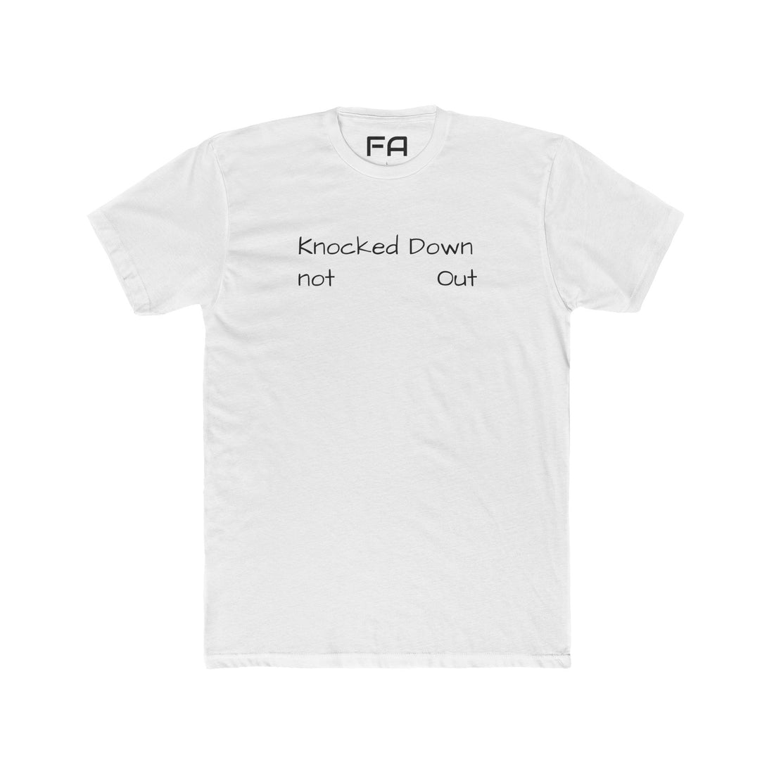 Knocked Down Not Out Tee