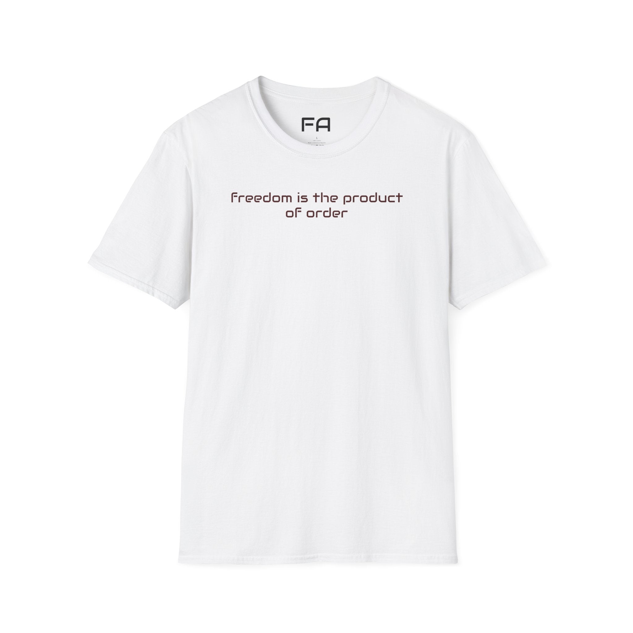 Freedom Quote Unisex T-Shirt - Order by FletchAnswers, Softstyle Tee, Graphic Tee, Inspirational Shirt, Gift for Him or Her