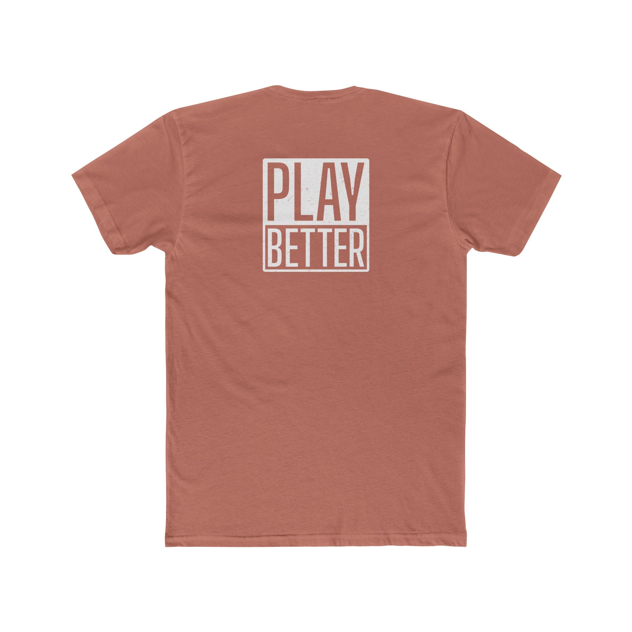 Play Better Again Unisex Tshirt