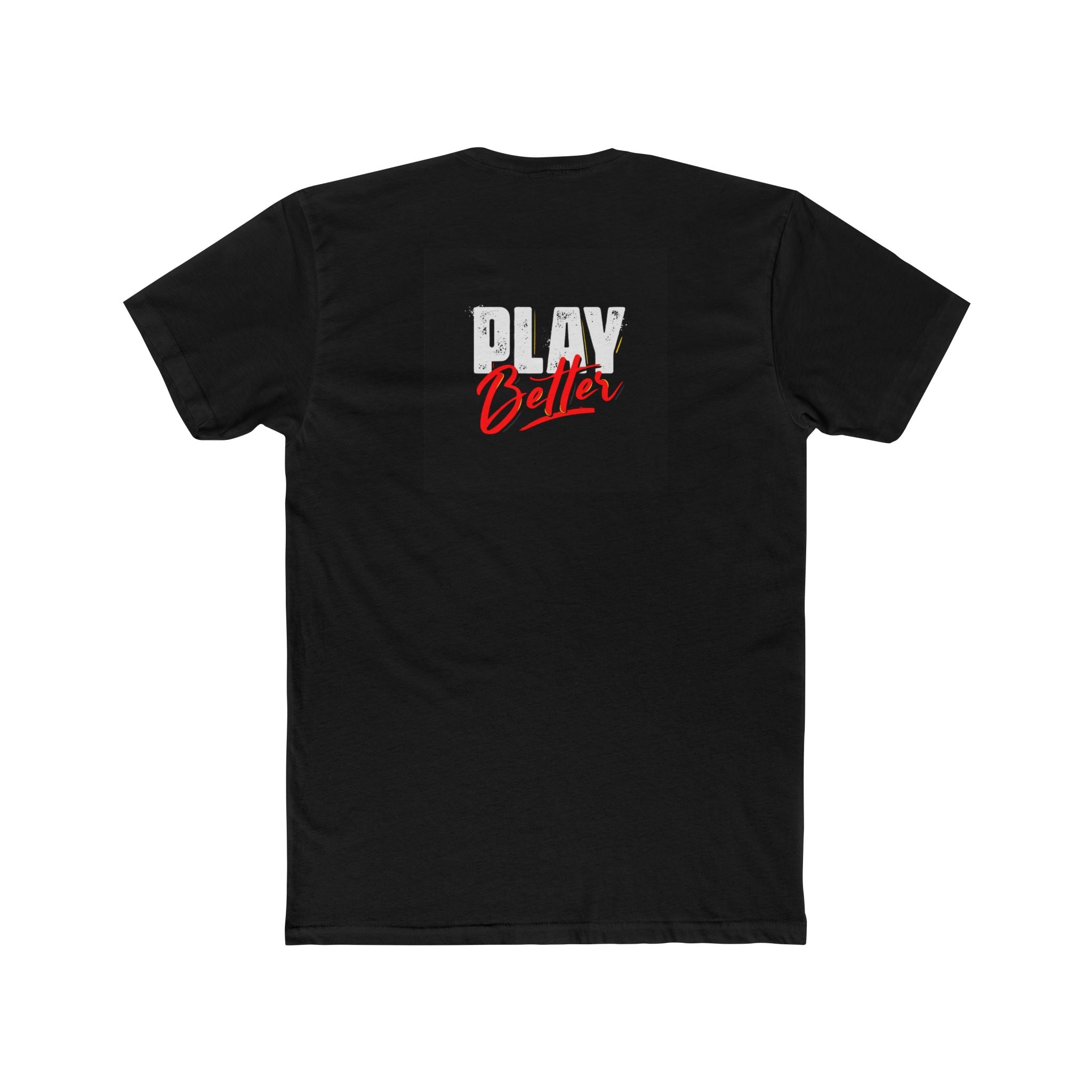 Play Better Again and Again Unisex Tee