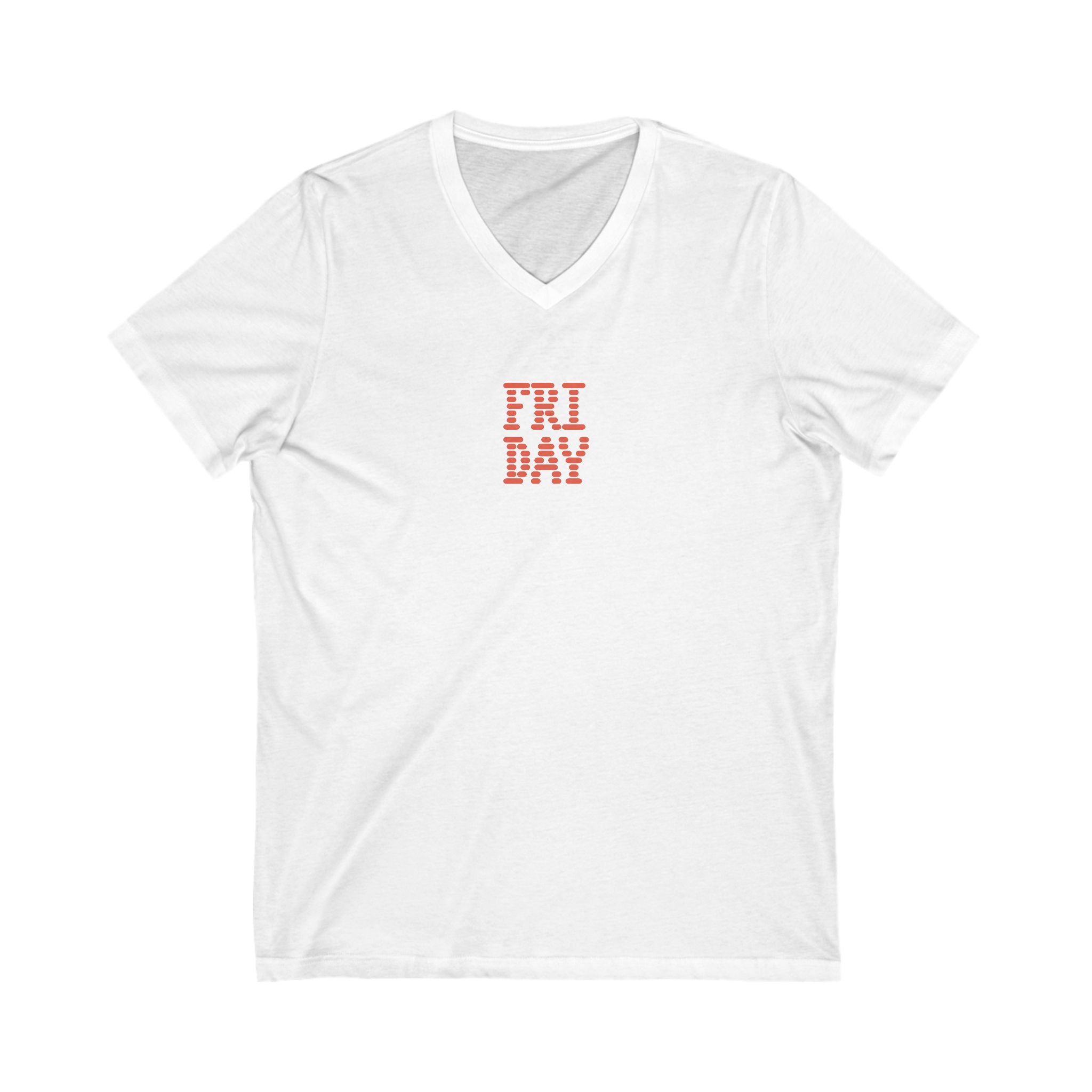 Friday T Shirt -  Women Unisex Jersey Short Sleeve V-Neck Tee, Casual V-Neck Tee, Comfortable Graphic Shirt, Everyday Unisex Top,