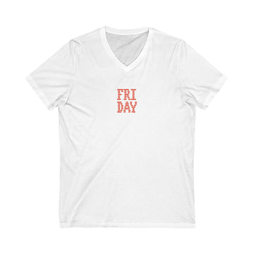 Friday T Shirt -  Women Unisex Jersey Short Sleeve V-Neck Tee, Casual V-Neck Tee, Comfortable Graphic Shirt, Everyday Unisex Top,